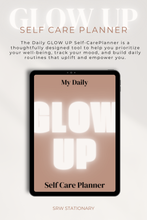 Load image into Gallery viewer, My Daily Glow Up Self Care Planner
